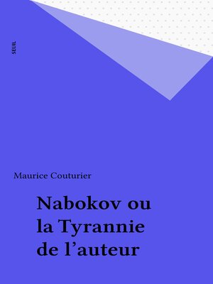 cover image of Nabokov ou la Tyrannie de l'auteur
